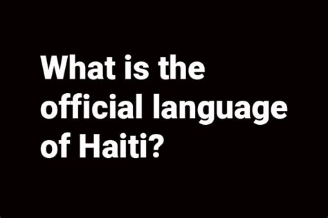 what is the official language of haiti yyy